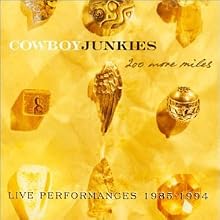 200 More Miles: Live 1985-1994