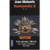 Hummocks 2 : Tome 2, Tchoukotka (Sib�rie), Aux origines mythique des Inuit
