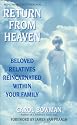 Return From Heaven: Beloved Relatives Reincarnated Within Your Family