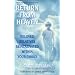Return from Heaven: Beloved Relatives Reincarnated Within Your Family