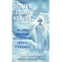 Return from Heaven: Beloved Relatives Reincarnated Within Your Family