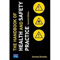 The Handbook of Health and Safety Practice