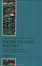 Pacific Islands Writing