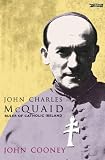 Review O'Brien Press Ltd  / John Charles McQuaid: Ruler of Catholic Ireland