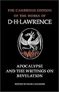 Apocalypse and the Writings on Revelation (The Cambridge Edition of the Works of D. H. Lawrence)