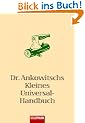 Dr. Ankowitschs Kleines Universal-Handbuch