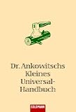 Dr. Ankowitschs Kleines Universal-Handbuch - Christian Ankowitsch