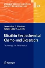 Ultrathin Electrochemical Chemo- and Biosensors: Technology and Performance (Springer Series on Chemical Sensors and Biosensors)