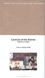 Canticle of the Stones [VHS]