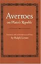 Averroes on Plato's Republic (Agora Editions)