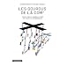 Les gourous de la com' : Trente ans de manipulations politiques et �conomiques