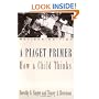 A Piaget Primer: How a Child Thinks; Revised Edition