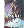 The Little Book of Phonics: Little Books with Big Ideas (Little Books)