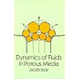 Dynamics of Fluids in Porous Media (Dover Books on Physics and Chemistry) by  Jacob Bear