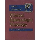 Clinical Gynecologic Oncology (Clinical Gynecologic Oncology (Disaia)) by Philip J. DiSaia and William T. Creasman