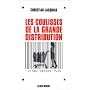 Les coulisses de la grande distribution