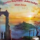 Click here to buy Blue Jays by John Lodge and Justin Hayward .