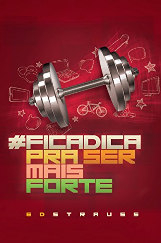 #ficadica pra ser mais forte (Portuguese Edition)