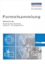 Formelsammlung Metallberufe, Technischer Zeichner: Maschinen- und Anlagentechnik