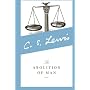The Abolition Of Man by C S Lewis