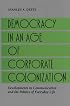 Democracy in an Age of Corporate Colonization: Developments in Communication and the Politics of Everyday Life (Suny Series in Speech Communication)
