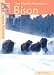 Returning Wildlife - The North American Bison (Returning Wildlife)