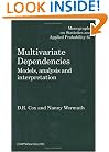 Multivariate Dependencies: Models, Analysis and Interpretation (Chapman & Hall/CRC Monographs on Statistics & Applied Probability)