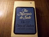 120 One Hundred and Twenty Days of Sodom and Other Writings