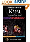 Travelers' Tales Nepal: True Stories of Life on the Road (Travelers' Tales Guides)