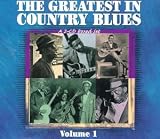  : The Greatest in Country Blues