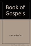 Book of Gospels : approved for use in the dioceses of England and Wales, Scotland, Ireland, Australia and New Zealand