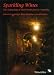 Sparkling Wines : the Technology of Their Production in Australia.