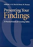 Presenting Your Findings: A Practical Guide for Creating Tables