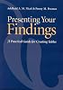 Presenting Your Findings: A Practical Guide for Creating Tables