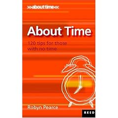 About Time! 120 Tips for Those with No Time