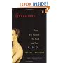 Seductress: Women Who Ravished the World and Their Lost Art of Love