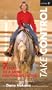 Take Control Vol. 2 - 7 Steps To A More Responsive Horse