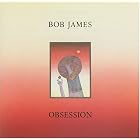 Obsession by Bob James