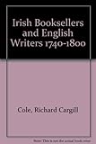 Irish booksellers and English writers 1740-1800