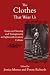 Books : The Clothes That Wear Us: Essays on Dressing and Transgressing in Eighteenth-Century Culture