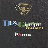 Revue Dizzy Gillespie  / Dizzy Gillespie in Paris, Vol. 1