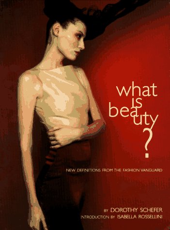 What Is Beauty?: New Definitions from the Fashion Vanguard