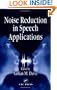 Noise Reduction in Speech Applications (Electrical Engineering & Applied Signal Processing Series)