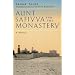 Aunt Safiyya and the Monastery: A Novel (Literature of the Middle East)