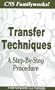 Transfer Techniques: A Step-By-Step Procedure
