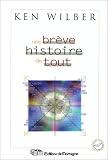 Breve histoire de tout (une)