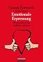 Emotionale Erpressung: Wenn andere mit Gef�hlen drohen