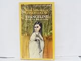 Evangeline and Selected Tales and Poems