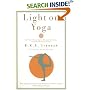 Light on Yoga: The Bible of Modern Yoga...
