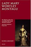 Review OUP Oxford  / Lady Mary Wortley Montagu: Comet of the Enlightenment